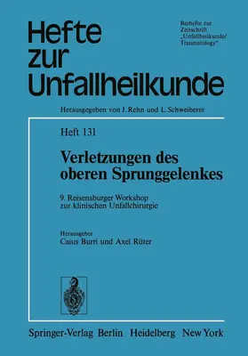 Rüter / Burri |  Verletzungen des oberen Sprunggelenkes | Buch |  Sack Fachmedien