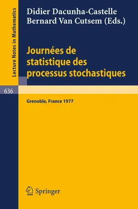 Dacunha-Castelle / Cutsem |  Journees de Statistique des Processus Stochastiques | Buch |  Sack Fachmedien