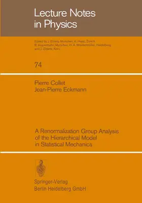 Collet / Eckmann |  A Renormalization Group Analysis of the Hierarchical Model in Statistical Mechanics | Buch |  Sack Fachmedien