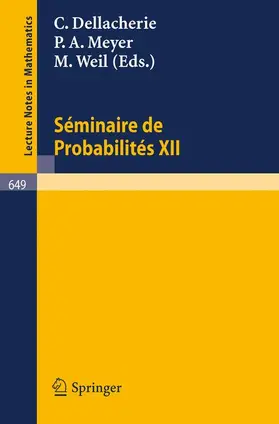 Dellacherie / Meyer / Weil |  Séminaire de Probabilités XII | Buch |  Sack Fachmedien