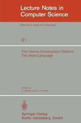Bjorner / Jones |  The Vienna Development Method: The Meta-Language | Buch |  Sack Fachmedien