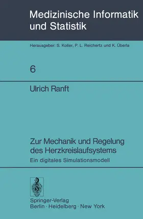 Ranft | Zur Mechanik und Regelung des Herzkreislaufsystems | Buch | 978-3-540-08854-7 | sack.de