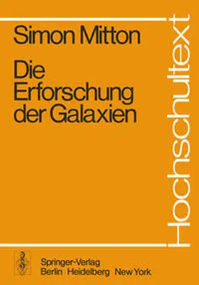 Mitton |  Die Erforschung der Galaxien | Buch |  Sack Fachmedien