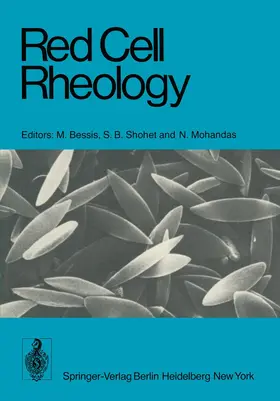 Bessis / Shohet / Mohandas |  Red Cell Rheology | Buch |  Sack Fachmedien
