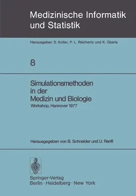 Schneider / Ranft | Simulationsmethoden in der Medizin und Biologie | Buch | 978-3-540-09050-2 | sack.de