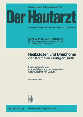 Kresbach / Braun-Falco / Kerl |  Retikulosen und Lymphome der Haut aus heutiger Sicht | Buch |  Sack Fachmedien