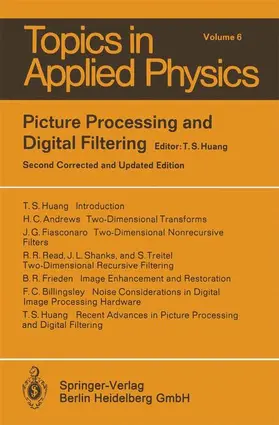 Huang |  Picture Processing and Digital Filtering | Buch |  Sack Fachmedien