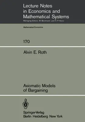 Roth |  Axiomatic Models of Bargaining | Buch |  Sack Fachmedien