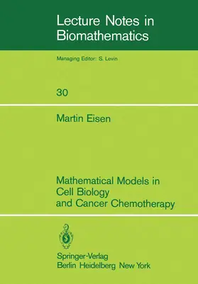 Eisen |  Mathematical Models in Cell Biology and Cancer Chemotherapy | Buch |  Sack Fachmedien