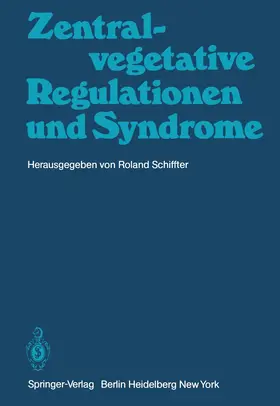 Schiffter |  Zentral-vegetative Regulationen und Syndrome | Buch |  Sack Fachmedien