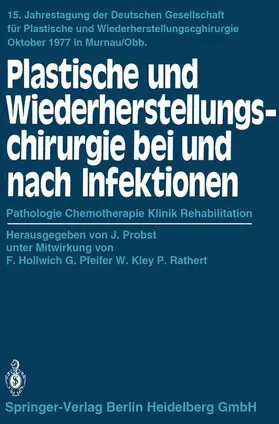 Probst |  Plastische und Wiederherstellungschirurgie bei und nach Infektionen | Buch |  Sack Fachmedien