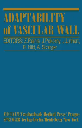 Reini;&AKs; / Pokorn;&AAy; / Linhart |  Adaptability of Vascular Wall | Buch |  Sack Fachmedien
