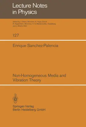 Sanchez-Palencia |  Non-Homogeneous Media and Vibration Theory | Buch |  Sack Fachmedien