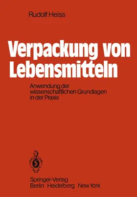 Heiss |  Verpackung von Lebensmitteln | Buch |  Sack Fachmedien