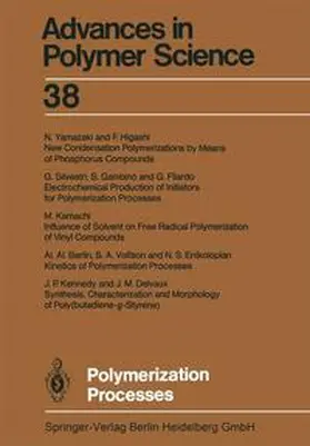Berlin / Delvaux / Eniklopian |  Polymerization Processes | Buch |  Sack Fachmedien