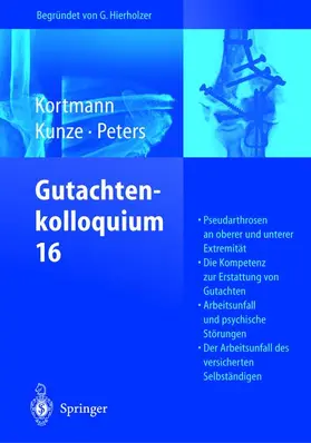 Kortmann / Kunze / Peters |  Gutachtenkolloquium 16 | Buch |  Sack Fachmedien
