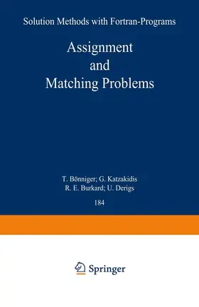 Burkard / Derigs |  Assignment and Matching Problems: Solution Methods with FORTRAN-Programs | Buch |  Sack Fachmedien