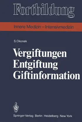 Okonek |  Vergiftungen Entgiftung Giftinformation | Buch |  Sack Fachmedien