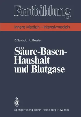 Seybold / Gessler |  Säure-Basen-Haushalt und Blutgase | Buch |  Sack Fachmedien