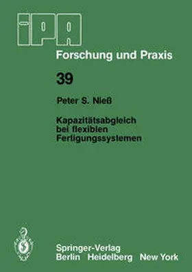 Niess |  Kapazitätsabgleich bei flexiblen Fertigungssystemen | Buch |  Sack Fachmedien