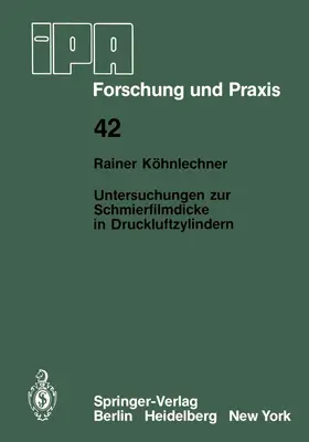 Koehnlechner | Untersuchungen zur Schmierfilmdicke in Druckluftzylindern | Buch | 978-3-540-10375-2 | sack.de