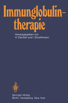 Deicher / Stroehmann |  Immunglobulintherapie | Buch |  Sack Fachmedien