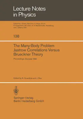 Guardiola / Ros |  The Many-Body Problem. Jastrow Correlations Versus Brueckner Theory | Buch |  Sack Fachmedien