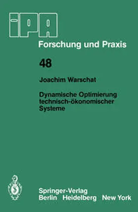 Warschat |  Dynamische Optimierung technisch-ökonomischer Systeme | Buch |  Sack Fachmedien