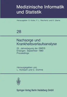 Horbach / Duhme | Nachsorge und Krankheitsverlaufsanalyse | Buch | 978-3-540-10844-3 | sack.de