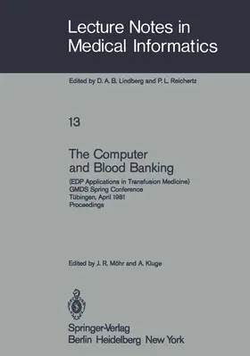 Möhr / Kluge |  The Computer and Blood Banking | Buch |  Sack Fachmedien