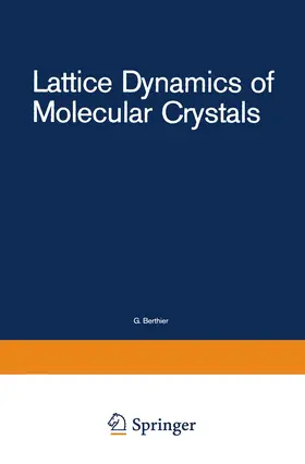 Califano / Neto / Schettino | Lattice Dynamics of Molecular Crystals | Buch | 978-3-540-10868-9 | sack.de