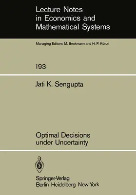 Sengupta |  Optimal Decisions under Uncertainty | Buch |  Sack Fachmedien