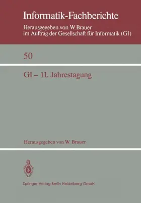 Brauer |  GI - 11. Jahrestagung | Buch |  Sack Fachmedien
