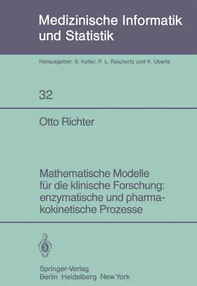 Richter | Mathematische Modelle für die klinische Forschung: enzymatische und pharmakokinetische Prozesse | Buch | 978-3-540-11175-7 | sack.de