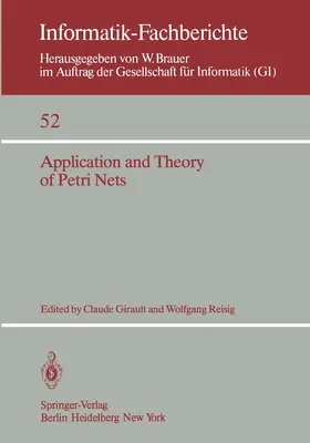 Reisig / Girault | Application and Theory of Petri Nets | Buch | 978-3-540-11189-4 | sack.de