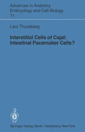 Thuneberg |  Interstitial Cells of Cajal: Intestinal Pacemaker Cells? | Buch |  Sack Fachmedien