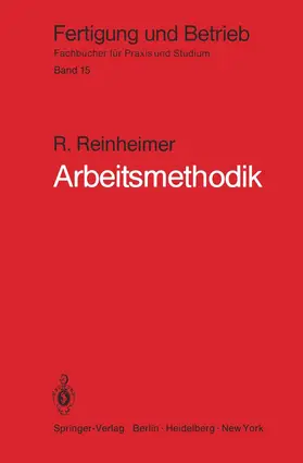 Reinheimer | Arbeitsmethodik | Buch | 978-3-540-11292-1 | sack.de