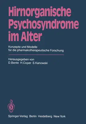 Bente / Kanowski / Coper |  Hirnorganische Psychosyndrome im Alter | Buch |  Sack Fachmedien