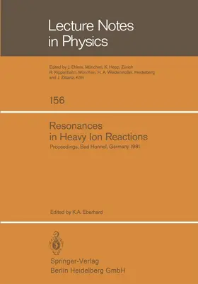 Eberhard |  Resonances in Heavy Ion Reactions | Buch |  Sack Fachmedien