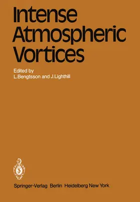 Lighthill / Bengtsson |  Intense Atmospheric Vortices | Buch |  Sack Fachmedien