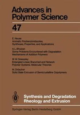 Abe / Albertsson / Dusek |  Synthesis and Degradation Rheology and Extrusion | Buch |  Sack Fachmedien