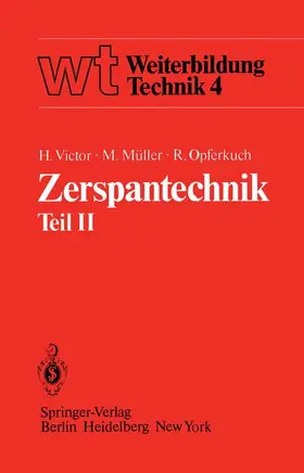 Victor / Opferkuch / Müller |  Zerspantechnik | Buch |  Sack Fachmedien