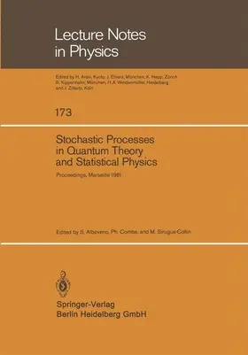 Albeverio / Sirugue-Collin / Combe |  Stochastic Processes in Quantum Theory and Statistical Physics | Buch |  Sack Fachmedien
