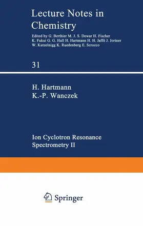 Wanczek / Hartmann | Ion Cyclotron Resonance Spectrometry II | Buch | 978-3-540-11957-9 | sack.de