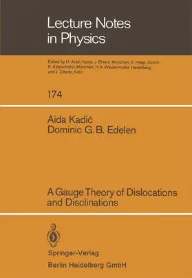 Kadic / Edelen |  A Gauge Theory of Dislocations and Disclinations | Buch |  Sack Fachmedien