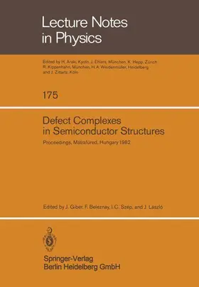 Giber / Laszlo / Beleznay |  Defect Complexes in Semiconductor Structures | Buch |  Sack Fachmedien