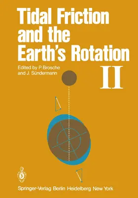 Sündermann / Brosche |  Tidal Friction and the Earth's Rotation II | Buch |  Sack Fachmedien