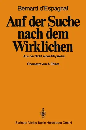 D'Espagnat |  Auf der Suche nach dem Wirklichen | Buch |  Sack Fachmedien