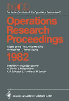 Bühler / Fleischmann / Zander |  DGOR Papers of the 11th Annual Meeting Vorträge der 11. Jahrestagung | Buch |  Sack Fachmedien