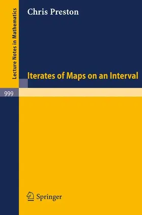 Preston |  Iterates of Maps on an Interval | Buch |  Sack Fachmedien